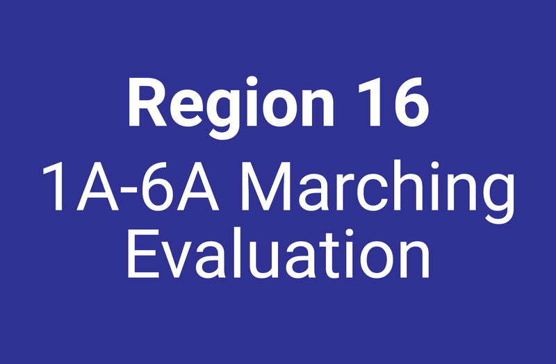 UIL Region 16 1A–6A Marching Evaluation  - October 19, 2024