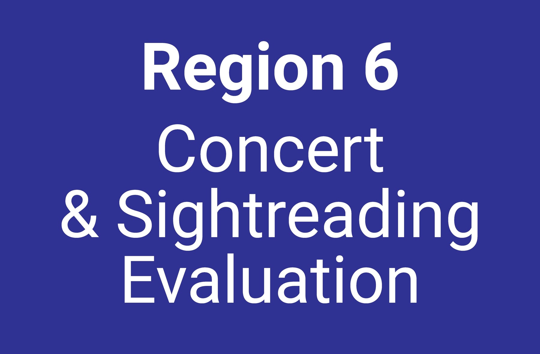 UIL Region 6 Concert & Sightreading Evaluation - March 28, 2024