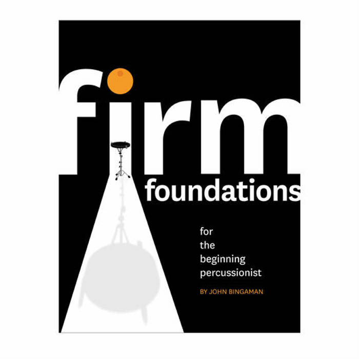 Jbp Firm Foundations for the Beginning Percussionist - FFBP