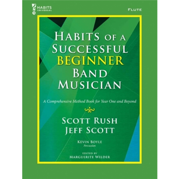 Habits of a Successful Beginner Band Musician Book 1 - Flute