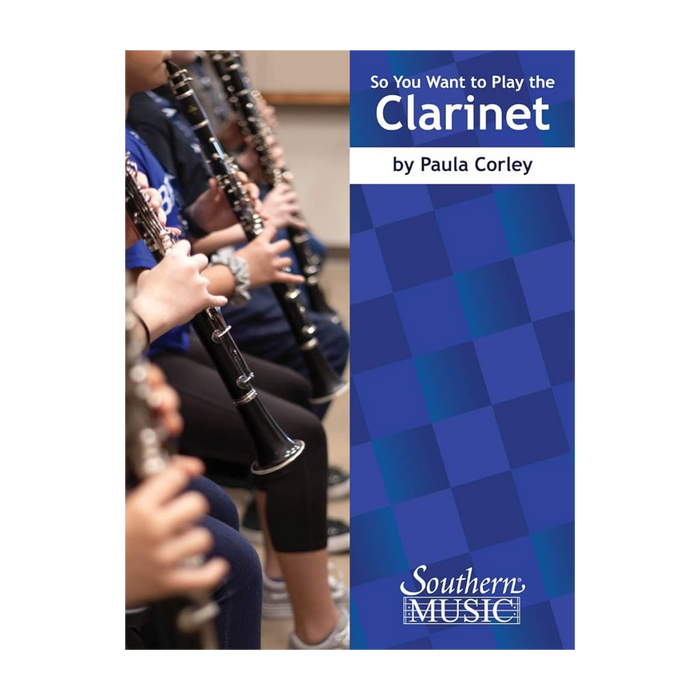 So You Want To Play Clarinet