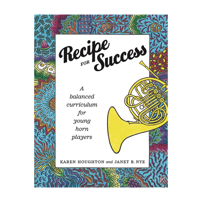 Recipe for Success: Classroom Beginner Edition by Karen Houghton and Janet B. Nye - 9781733038324